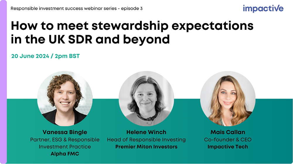 On-demand webinar: How to meet stewardship expectations in the UK SDR and beyond
