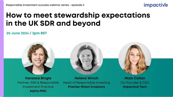 On-demand webinar: How to meet stewardship expectations in the UK SDR and beyond